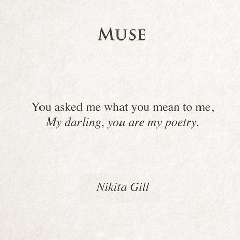 Nikita Gill Quotes, Muse Quotes, My Poetry, Nikita Gill, Quotes Poetry, Quotes Words, Poetry Words, Poem Quotes, A Poem