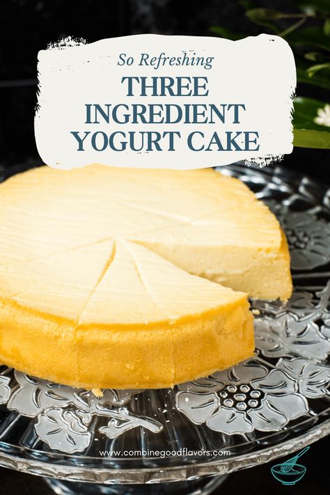 Baking With Yogurt, Yogurt Cake Recipe, Cake Recipe Moist, Greek Yogurt Cake, Whipped Yogurt, Desserts With Few Ingredients, 3 Ingredient Desserts, Yoghurt Cake, Cupcakes Recipes