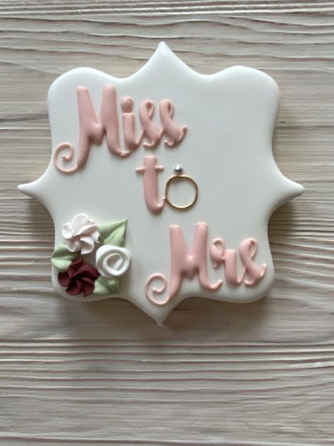 Bridal Cookies, Miss To Mrs, Cookie Exchange, April 6, Wedding Cookies, Cookie Ideas, Cake Shop, Decorated Cookies, Sugar Cookies Decorated