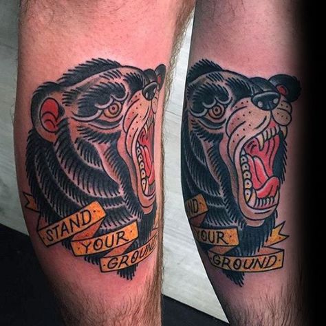 Stand Your Ground Banner Guys Traditional Bear Leg Tattoos Cloak And Dagger Tattoo, Traditional Bear Tattoo, Places To Get Tattoos, Bear Tattoo Designs, Tattoo Spots, Bear Tattoos, Bear Tattoo, Knee Tattoo, Head Tattoos