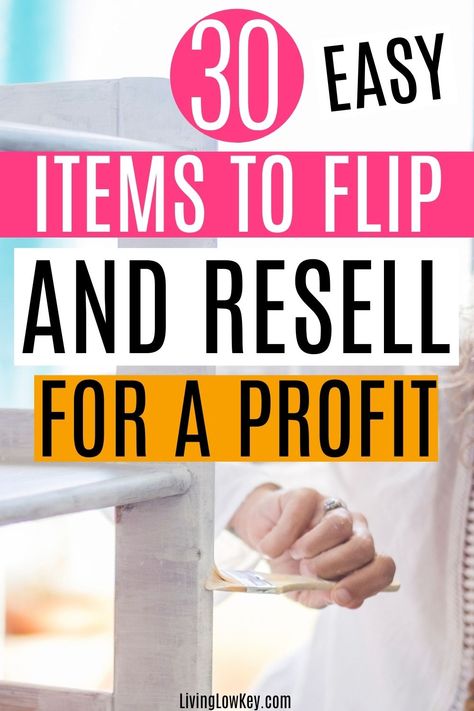 Best Items To Flip For Profit, Flip Furniture For Profit, Flip Furniture, Easy Way To Make Money, Sell Books, Reselling Business, Small Business Planner, Sell Your Stuff, Yard Sales