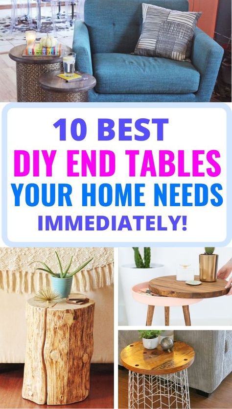 These DIY end tables are amazing for beginners. They're easy to make and they will make your home look like a million dollars. If you want to upgrade your home decor for cheap, then try making these end table projects. #diy #homedecor Cheap Diy End Table, Diy Small End Tables Easy, End Table Diy Easy, Easy Diy End Table Living Rooms, Things To Use As An End Table, Things You Can Use As End Tables, Diy Small End Table Ideas, Creative End Table Ideas, Side Tables Diy Living Room