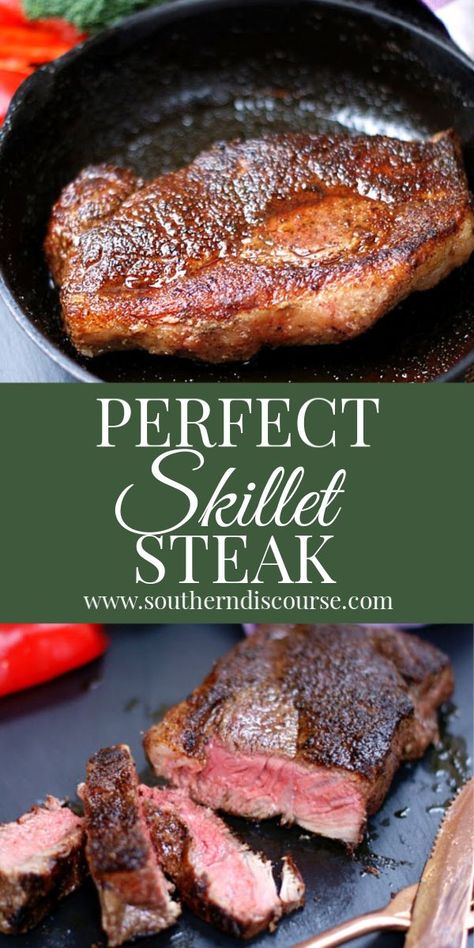 Cast Iron Skillet New York Strip Steak, Fry Steak In Skillet, New York Steak Cast Iron Skillet, Steak Recipes Skillet, Iron Skillet Steak, Stove Top Steak, Cast Iron Skillet Steak, Steak On Stove, Skillet Recipes Dinner