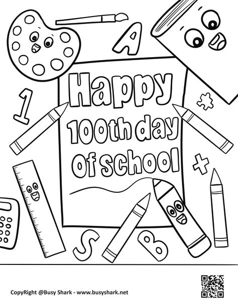 happy 100th day of school free printable coloring page for kids 100 Days Of School Coloring Page, 100th Day Of School Crafts, I Love My Teacher, Happy 100th Day Of School, Dot Marker Activities, Coloring Book Download, Positive Affirmations For Kids, Free Activities For Kids, First Grade Writing