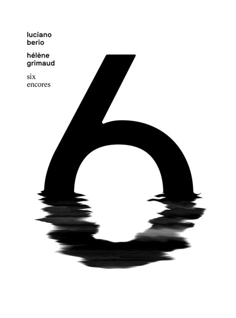 Six Encores - Poster about Luciano Berio’s and Hélène Grimaud’s piano composition by Fabian Fohrer Christophe Jacrot, Adobe Photoshop Design, Water Poster, 타이포그래피 포스터 디자인, Typography Layout, Typography Poster Design, Typographic Poster, Graphics Inspiration, Typographic Design