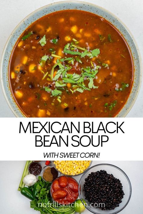 This spicy and flavourful black bean soup is packed with Mexican-inspired flavours and is super simple to make! Chicken Black Bean Corn Soup, Black Bean And Corn Soup Recipe, Bean And Corn Soup, Mexican Black Bean Soup, Mexican Bean Soup, Mexican Black Beans, Corn Soup Recipes, Black Bean And Corn, Georgian Food