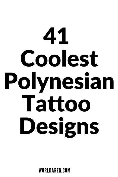 41 Coolest Polynesian Tattoo Designs #tattoo #tattoos    #inkedup  A collection of Polynesian tattoo designs - Getting Polynesian tattoo design meant a great deal of pain and endurance and this in no way. Polynesian Tattoo Meanings, Tattoos Meaning Strength, Polynesian Tattoo Design, Polynesian Tattoos Women, Tattoos Meaning, Travel Tattoos, Tattoo Meanings, Polynesian Tattoo Designs, Tattoo Designs For Men