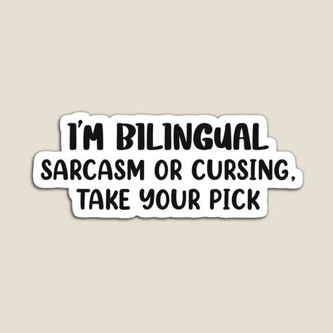 Do you speak fluent sarcasm? Maybe your second language is a bit more... colorful? linktr.ee/sarcasmisfun buymeacoffee.com/sarcasmisfun #Sarcasm #Cursing #Bilingual #JonStewart #GiftIdea #Humor #Relatable #ShopNow #Project2025 #picks #Languages #NoveltyTs #Funny #Snarky #tattoolife I Speak Fluent Sarcasm, Instagram Quotes Captions, Second Language, Instagram Quotes, Life Tattoos, Magnets, Humor, Memes, Funny