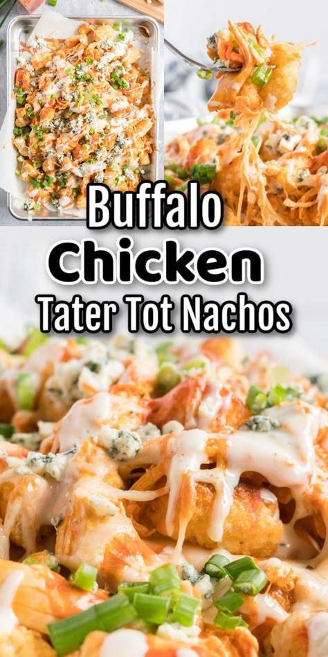 Buffalo Wild Wings Tater Tots, Loaded Buffalo Tater Tots Recipes, Easy Dinner Recipes Buffalo Chicken, Loaded Chicken Tater Tots, Buffalo Chicken Tater Tot Nachos, Buffalo Chicken Waffle Fries, Meals With Buffalo Chicken, Buffalo Tater Tots, Loaded Tarot Tots