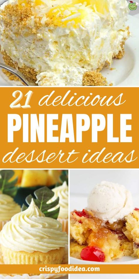 These amazing pineapple desserts are best for holidays and for celebrating summer or winter days. Deserts With Pineapple Dessert Recipes, Banana Pineapple Dessert Recipes, Baking With Fresh Pineapple, Pineapple And Banana Desserts, Pineapple Easter Dessert, Pineapple And Cream Cheese Desserts, What Can I Make With Crushed Pineapple, Pineapple Easy Dessert, Quick Pineapple Dessert