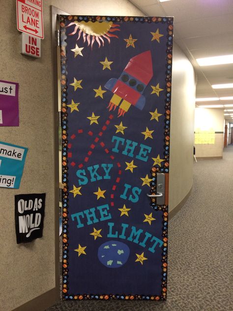 The sky is the limit :) my classroom door! Ideas To Decorate The Classroom, Outer Space Classroom Door Ideas, School Door Ideas Classroom, Space Classroom Door Ideas, Space Decor Classroom, How To Decorate Classroom Door, Rocket Ship Door Decorations, The Sky Is The Limit Classroom Theme, Space Themed Bulletin Boards Ideas