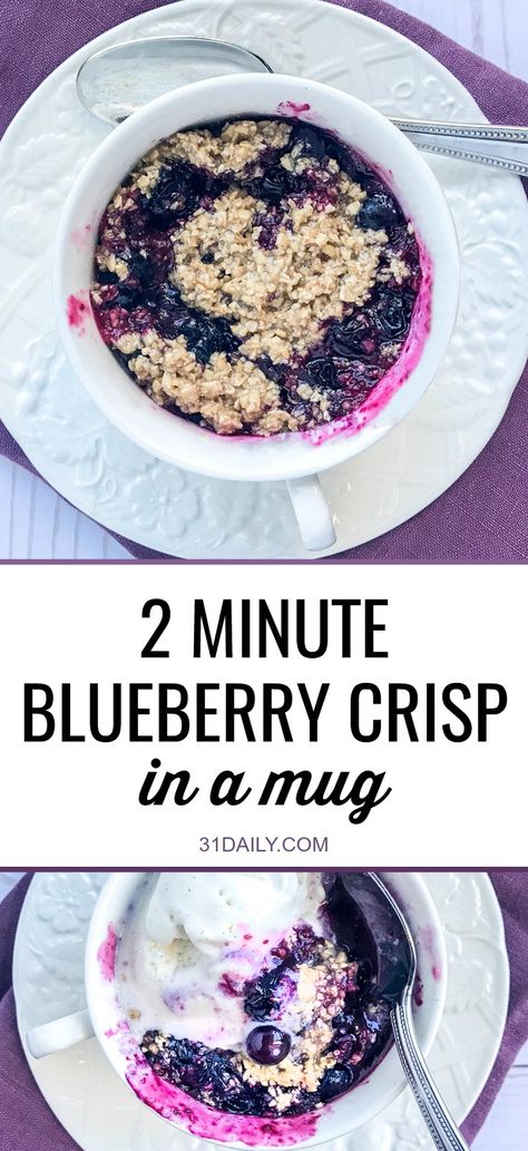 Blueberry Crisp in a Mug-- 3+ ingredients, 2+ minutes, a microwave, and a simple recipe you're going to love! A quick and easy comfort food filled with berries, ready in minutes, will have you enjoying the flavors of summer... all year long. 2 Minute Blueberry Crisp in a Mug | 31Daily.com #blueberrycrisp #microwave #easydessert #blueberry #blueberries #summer #31Daily Mug Cobbler Recipe, Blueberry Microwave Dessert, Blueberry Muffin In A Mug Easy, Single Serving Blueberry Crisp, Blueberry Crisp In A Mug, Microwave Blueberry Crisp, Microwave Fruit Crisp, Mug Cobbler Microwave, Blueberry Crisp For One