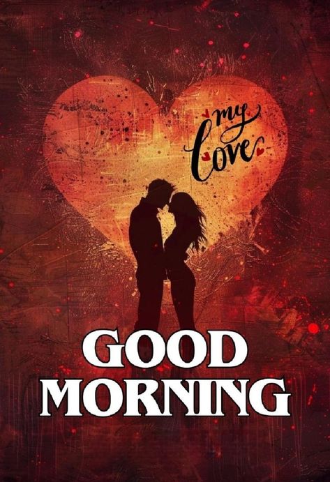 Good Morning Kisses For Him, Good Morning I Love You, Good Morning My Love Romantic Beautiful, Love Images For Him, Good Morning Sweetheart Images, Good Morning Love Sms, Good Morning For Her, My Love Images, Good Morning Kiss