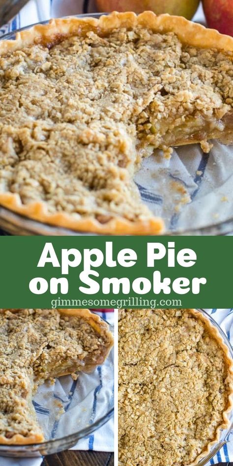 Smoked Apple Pie Traeger, Smoked Apple Recipes, Pitboss Dessert, Smoked Apple Dessert, Smoked Cookie Recipes, Pellet Smoker Dessert Recipes, Smoked Pie Recipes, Fall Smoker Recipes, Grilled Pie