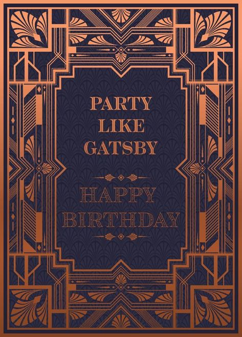 Birthday Greetings Template, Gatsby Birthday, Party Like Gatsby, Template Art, Gatsby Themed Party, Symbol Art, Card Greetings, Great Gatsby Party, Art Deco Geometric