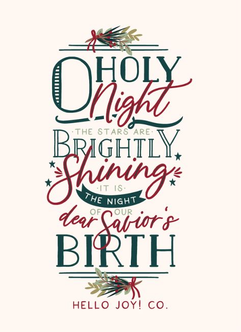 Encouraging Wednesdays … O Holy Night » Hello Joy! co O Holy Night Sign, Christmas Scripture Art, Christmas Lyrics Quotes, Merry Christmas Quotes Wishing You A, Christmas Sayings And Quotes, Christmas Scriptures, Hello Christmas, Xmas Quotes, Christmas Scripture