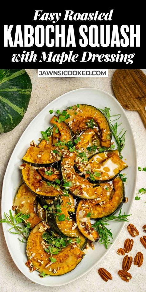 Thanksgiving Maple Pecan Roasted Kabocha Squash Recipe Pecan Roasted, Kabocha Squash Recipe, Roasted Kabocha Squash, Maple Recipes, Pasta Side Dishes, Kabocha Squash, Vegetarian Sides, Vegetarian Side Dishes, Squash Recipe