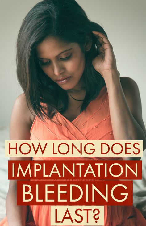 What Is Implantation Bleeding and How Long Can Spotting Last? Implantation Cramps, Implantation Symptoms, Spotting During Pregnancy, Cramps During Pregnancy, Pregnancy Spotting, Pregnancy First Trimester, Pink Blood, Ectopic Pregnancy, 1st Trimester