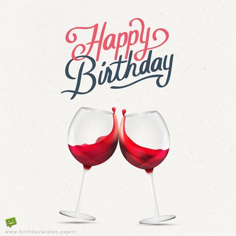 Happy Birthday. Happy Birthday Wine, Happy Birthday Wishes Images, Mother Day Wishes, Birthday Wishes Funny, Birthday Wishes And Images, Happy Birthday Meme, Happy Birthday Funny, Happy Birthday Pictures, Birthday Blessings