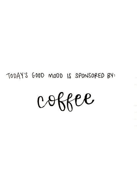 #coffeequote #coffee #quote #funny #funnysaying #caffiene Coffee With Sister Quotes, Barista Quotes Coffee, Coffee Noun Quotes, Coffee Cup Quotes Inspiration, Coffee And Cake Quotes, Coffeeshop Quotes, Coffee Day Quotes, Coffee Motivation Quotes, Funny Quotes About Coffee