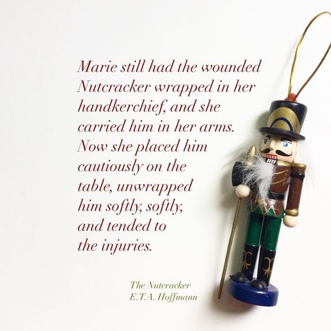 Nutcracker Quotes, Nutcracker Ballet, See It, Nutcracker, Christmas Traditions, Book Quotes, Ballet, Christmas Gifts, Books