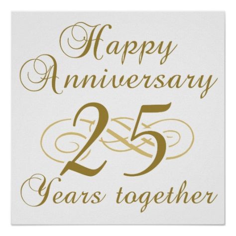 A beautiful gold poster print that says 'Happy anniversary, 25 years together'. The perfect party addition to couples celebrating their 25th wedding anniversary. #25thanniversary #weddinganniversary #anniversary 25 Anniversary Quotes Couple, 25 Years Anniversary Quotes, 25th Wedding Anniversary Quotes, 25th Anniversary Quotes, Anniversary Quotes For Friends, 25th Anniversary Wishes, 25th Marriage Anniversary, 25th Wedding Anniversary Wishes, Anniversary 25 Years