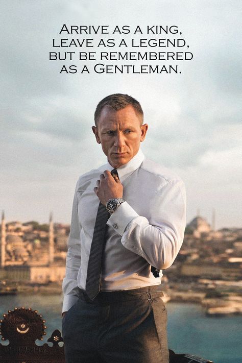 Gentleman Quotes Classy, Classy Quotes For Men, James Bond Quotes, Bond Quotes, James Bond Style, Gentleman Quotes, Classy Quotes, Mens Life, Self Inspirational Quotes