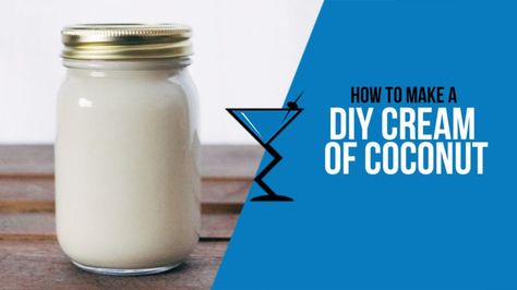 DIY Cream of Coconut (Coco Lopez alternative) Recipe - Drink Lab Cocktail & Drink Recipes Coconut Recipes Easy, Coconut Recipe, Coco Lopez, Cocktail Drink Recipes, Cream Of Coconut, Diy Cream, Cocktail Drink, Cocktail Drinks Recipes, Coconut Recipes