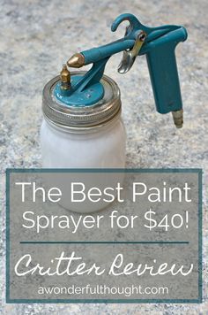 The Best Paint Sprayer - Critter Sprayer Review #homeimprovement #paintsprayer #paintingcabinets #awonderfulthought Paint Sprayer Reviews, Best Paint Sprayer, Homemade Cleaning, Best Paint, Cleaning Recipes, Paint Sprayer, Diy Pallet Projects, Painting Kitchen Cabinets, Paint Furniture