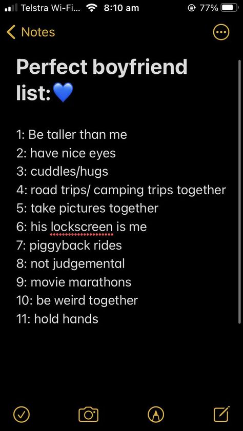 Based off my own boyfriend❗️#LoveStory #RomanticEncounters #HeartfeltConnections #DateNightIdeas #SoulmateSearch #FlirtyFridays #CandlelitDinners #StarryEyedMoments #LoveQuotes #DreamyDates #WhisperedPromises #AmourAdventures Future Boyfriend Checklist, Ideal Bf List, Boyfriend List Ideal, Boyfriend Checklist I Want, Boyfriend Manifestation List, Boyfriend Qualities List, My Type Of Guy Checklist, All About My Boyfriend, First Boyfriend Advice