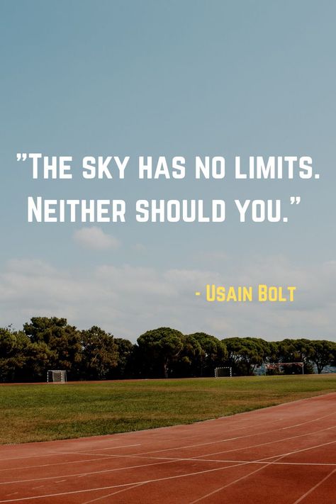 "The sky has no limits. Neither should you." - Usain Bolt #positivity #motivation #quote #usainbolt #sports #olympics #athletemotivation Track And Field Motivation, No Limits Quotes, Usain Bolt Quotes, Limits Quotes, Netball Quotes, Limit Quotes, Track And Field Quotes, Track And Field Sports, Inspirational Running Quotes