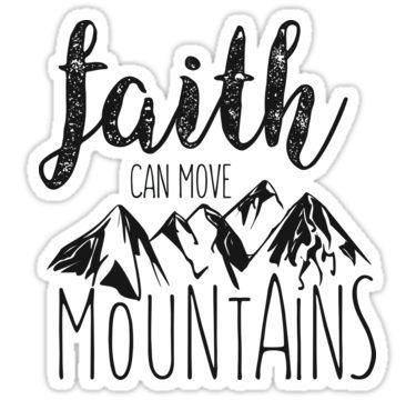 Nalgene Stickers, Typography Stickers, God Sticker, Faith Can Move Mountains, Matthew 17 20, Faith Stickers, Tumblr Stickers, Christian Stickers, Scrapbook Stickers Printable