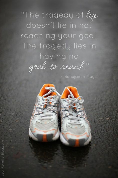 The tragedy of life doesn't lie in not reaching your goal. The tragedy lies in having no goal to reach. Michelle Lewin, Running Quotes, Running Inspiration, Motivation Fitness, Gym Humor, Running Motivation, I Work Out, A Quote, Fitness Quotes