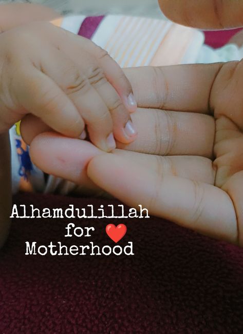 With my son 😍 Alhamdulillah For Motherhood, Newborn Baby Quotes, Ammi Jaan, Pregnancy Chart, Mother Son Quotes, Love My Kids Quotes, Baby Dp, Baby Captions, Newborn Quotes