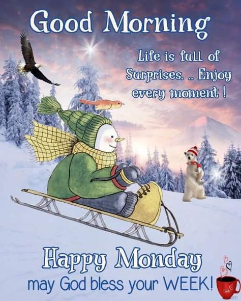 Cold Sunday Morning Quotes, Cold Monday Morning Quotes, Cold Monday Morning, Happy Monday Winter, Winter Wednesday Morning Quotes, Snowy Sunday Morning Quotes, Good Morning Winter, Good Morning Wishes Gif, Good Morning Happy Monday