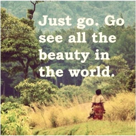 And there is much to see... Travel Reading, I Want To Travel, To Infinity And Beyond, E Card, A Quote, Travel Quotes, Picture Quotes, Travel Dreams, Just Go