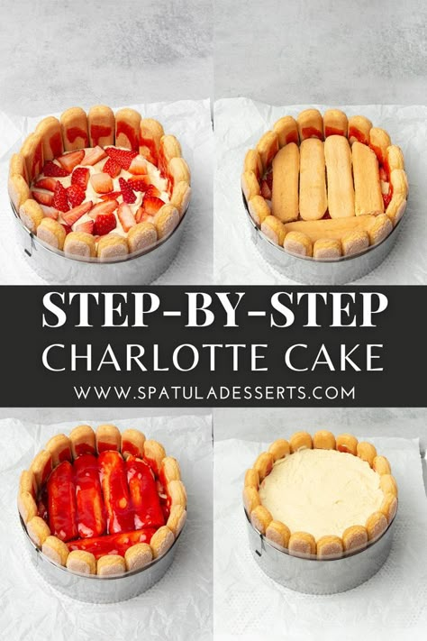 Step-by-step Charlotte cake recipe French Cake Recipe, Charlotte Cake Recipe, Charlotte Russe Dessert, Strawberry Charlotte Cake, Charlotte Russe Cake, Spatula Desserts, Charlotte Dessert, Strawberry Charlotte, Shortcake Recipes