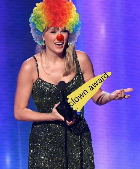 Clown Taylor Swift, Clowning Taylor Swift, Taylor Swift Clowning, Taylor Swift Hate, Hate Taylor Swift, Bella Aesthetic, Taylor Sift, Clown Meme, Taylor Swift Funny