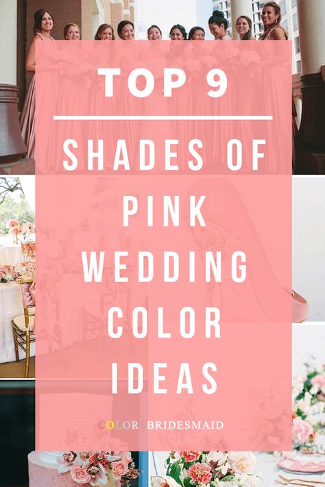 Pink is girls' love and it's a wonderful wedding color. Also different shades of pink give a completely different feel for your big day. Enjoy the following 9 pretties pink colors and pick a perfect one for your wedding. Pink Wedding Pallet Ideas, Rose Gold Fall Wedding Color Palettes, Blush Pink Bridesmaid Dresses Dusty Rose Color Palettes, Dusty Rose Bridesmaids, Pink Wedding Color Palette, Shades Of Pink Wedding, Jamaican Dress, Pink Wedding Color Scheme, Peach Pink Wedding