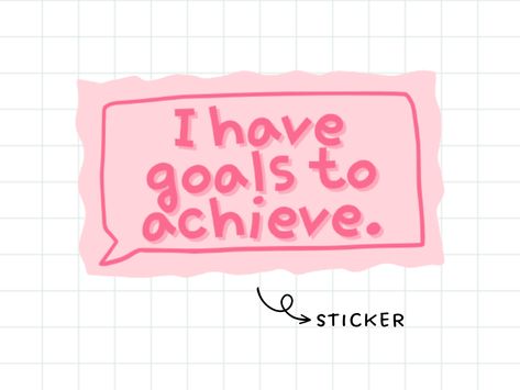 Productivity Stickers, Vision Board Stickers, Goals To Achieve, Affirmation Stickers, Sticker Design Inspiration, Colorful Stickers, Productivity Quotes, Pink Vinyl, Motivational Sticker