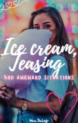 Ice cream, Teasing and Awkward Situations - Chapter 20 - Wattpad Popular Teen Books, Crazy Ex Wife, Awkward Situations, Teen Books, Senior Year Of High School, Fun List, Crazy Ex, Funny Text Conversations, Fiction Stories