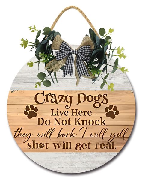 Funny No Soliciting Sign, Spa Office, Enter Door, Door Wall Decor, Crazy Dogs, Door Plaque, Door Signs Diy, Hello Sign, Front Porch Signs