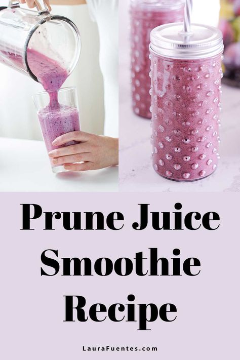 Recipes For Prunes, Smoothie With Prunes, Prune Smoothie Recipes, Prune Juice Drinks, Prune Juice Recipes Ideas, Prune Juice Cocktail, Prune Juice Smoothie, Recipes Using Prune Juice, Recipes With Prune Juice