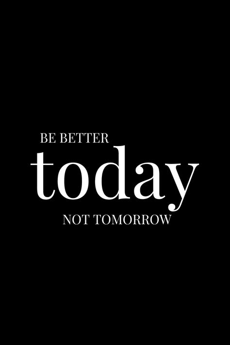 Everyone has heard the saying... if you know better than do better. We all know that today is always a better option to choose. So choose to be better today and not tomorrow. Tomorrow is never promised. Today I Choose Me, Today Not Tomorrow, Tomorrow Quotes, Tomorrow Is Never Promised, Am I Ok, Chanel Brand, One Of Those Days, Do Better, Tomorrow Will Be Better