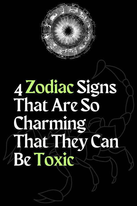 4 Zodiac Signs That Are So Charming That They Can Be Toxic – Zodiac Heist First Day Of Autumn, Human Personality, Capricorn Facts, Aries Facts, Leo Facts, Scorpio Facts, To Autumn, Aquarius Facts, Pisces Facts