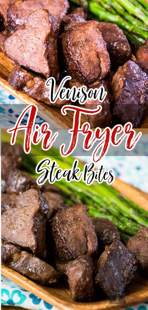 Venison Steak Bites, Steak Recipes Air Fryer, Air Fryer Venison, Venison Bites, Deer Tenderloin Recipes, Deer Backstrap Recipes, Easy Venison Recipes, Deer Steak Recipes, Venison Tenderloin Recipes