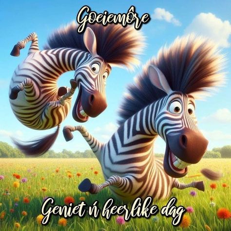 Goeie More Afrikaans, And Quotes, Zebra Illustration, Good Morning Hug, Good Morning Spiritual Quotes, Afrikaans Quotes, Morning Quotes Funny, Gallery Wallpaper, Good Morning Image Quotes