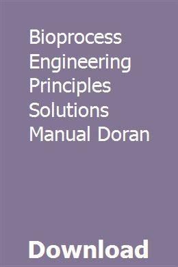 Bioprocess Engineering Principles Solutions Manual Doran pdf download full online Bioprocess Engineering, Akeelah And The Bee, Accounting Course, Motion Graphs, Managerial Accounting, Process Engineering, Vinyl Roofing, Environmental Engineering, Teacher Guides