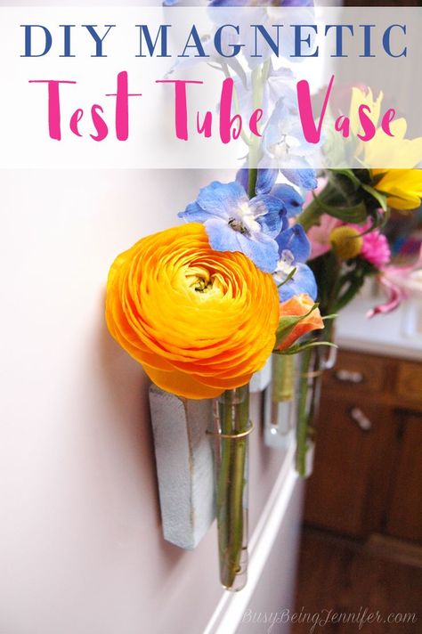 DIY Magnetic Test Tube Vase - The pretties way to add some fun and color to your kitchen! - BusyBeingJennifer.com [ad] Test Tube Crafts, Grandparents Gifts, Test Tube Vase, Vase Diy, Floral Diy, Test Tubes, Gold Spray Paint, Handmade Market, Mini Vase