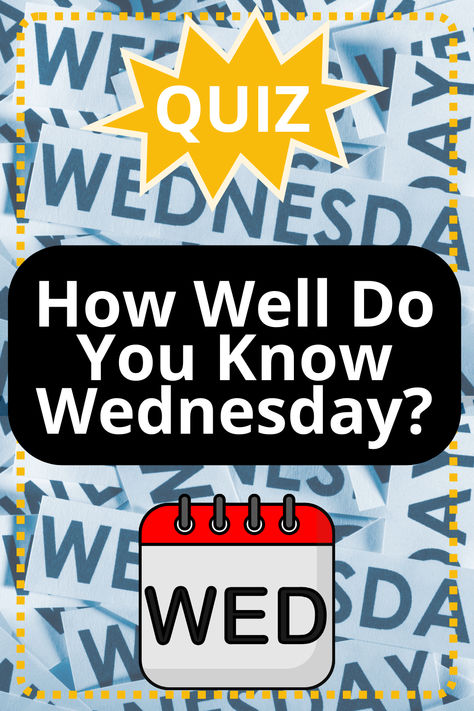 wednesday quiz how well do you know wednesday? Wednesday Quiz, Quizzes For Fun, Fun Quiz, Fascinating Facts, Fun Quizzes, Personality Test, Fun Fact, Trivia, The Middle